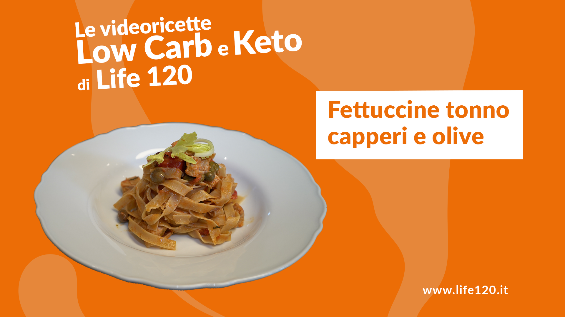 Video ricette Keto e Low Carb di Life 120