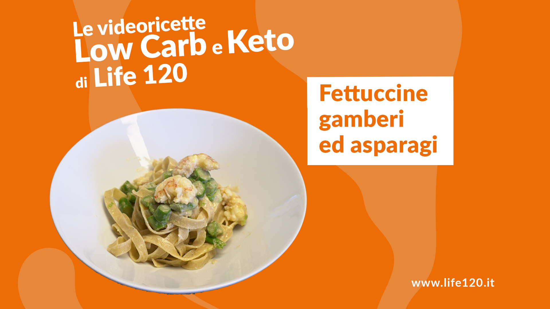 Video ricette Keto e Low Carb di Life 120